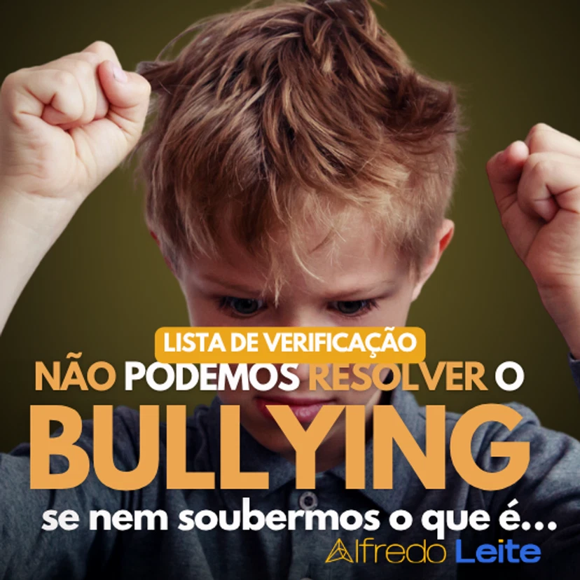 Bullying? É ou não é ? A Lista de Verificação definitiva