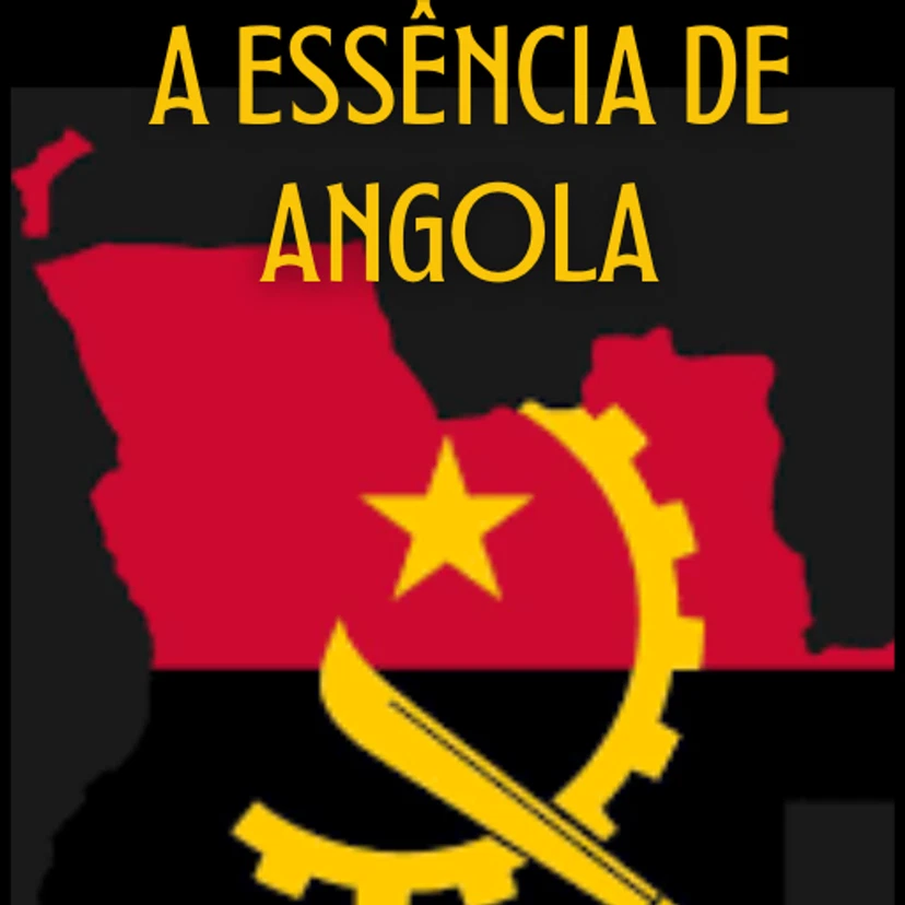 A essência de Angola : Uma jornada pela cultura e identidade