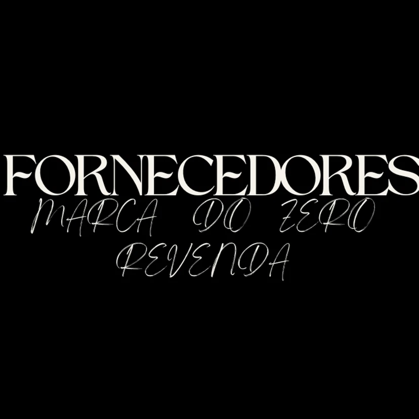 Lista Marca do Zero + Lista Fornecedores Revenda