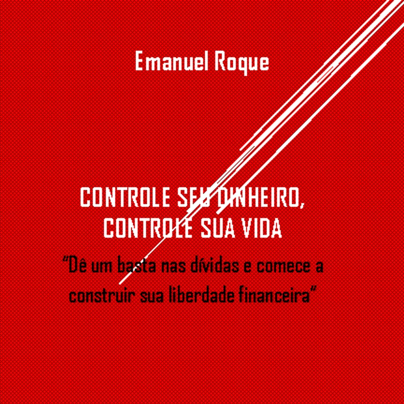 Controle Seu Dinheiro, Controle Sua Vida
