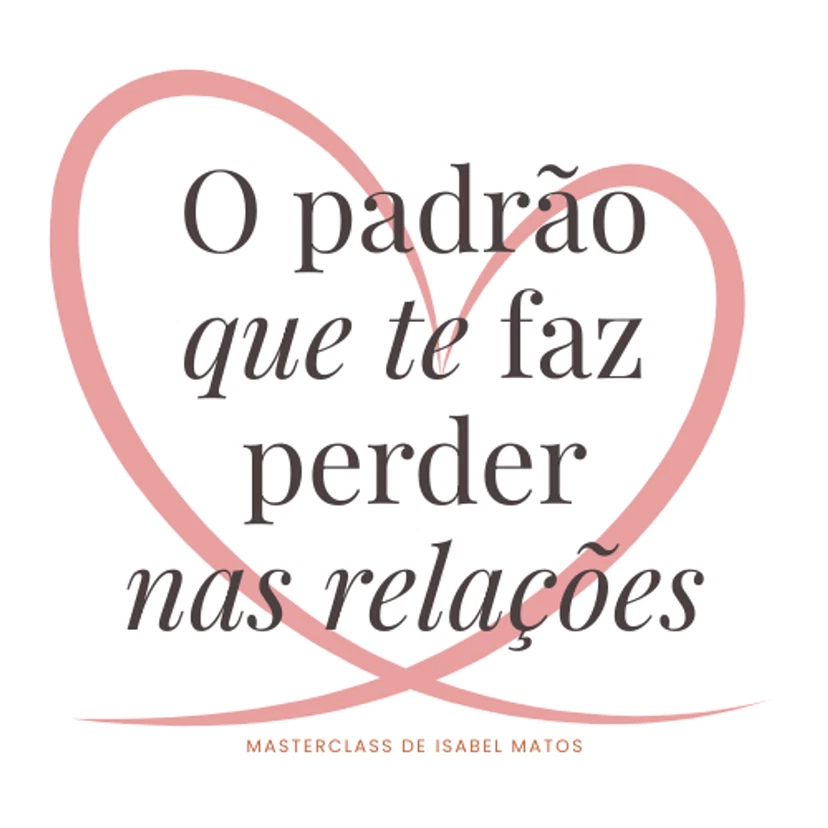 O padrão que te faz perder nas relações