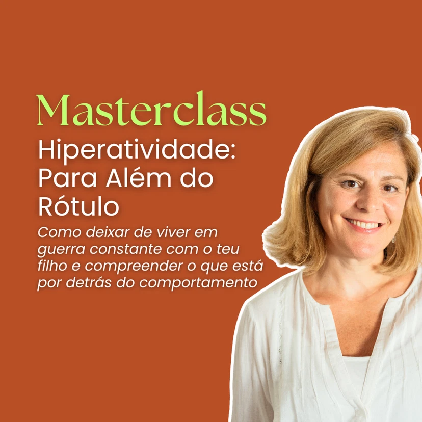 Masterclass Hiperatividade: Para Além do Rótulo (gravação)