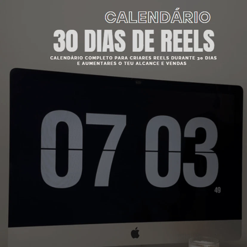30 dias de Reels