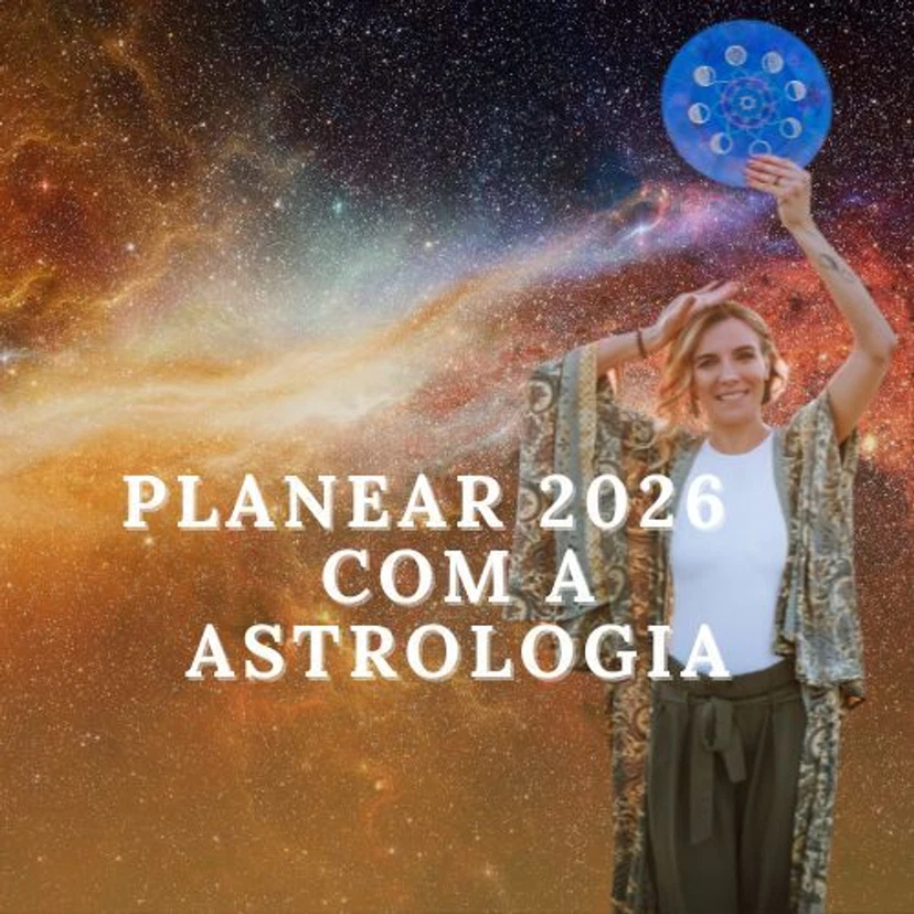 Planear 2026 com a Astrologia