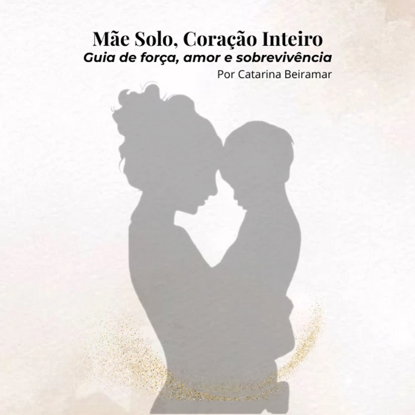 Mãe Solo, Coração Inteiro