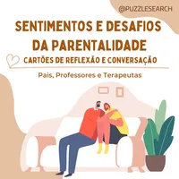 💬 Sentimentos e Desafios da Parentalidade: 54 Cartões de Reflexão e Conversação 