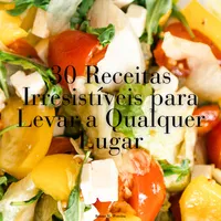 Sabores na Marmita - 30 Receitas Irresistíveis para Levar a Qualquer Lugar