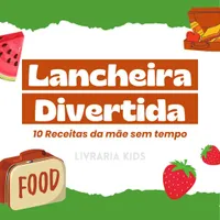 Lancheira Divertida
