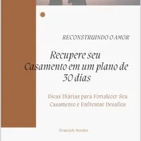 Recupere seu casamento em um plano de 30 dias