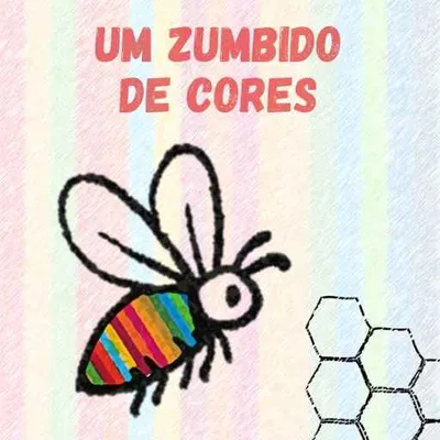 Um Zumbido de Cores